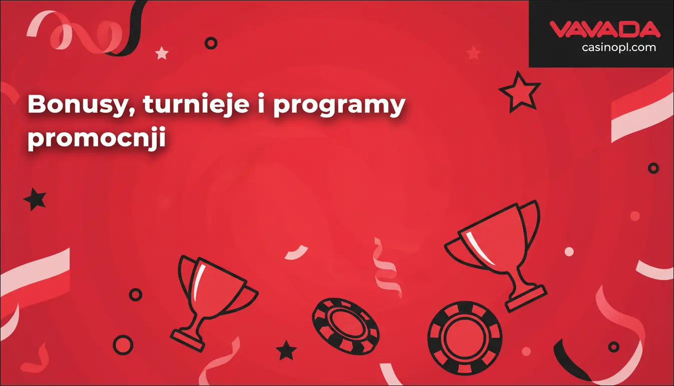 Bonusy i programy promocji w Vavada
