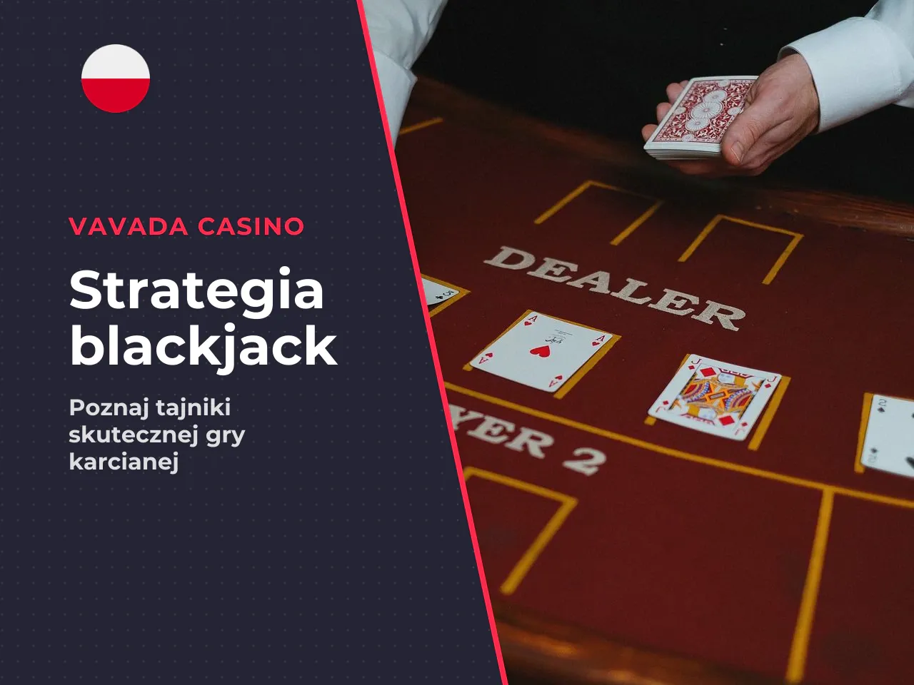 Basic blackjack strategy for better decisions